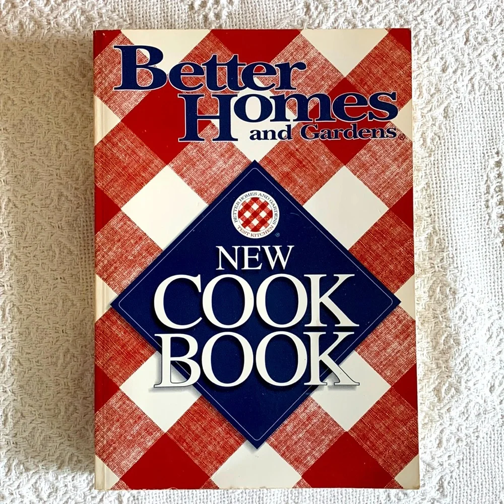Better Homes and Gardens New Cookbook